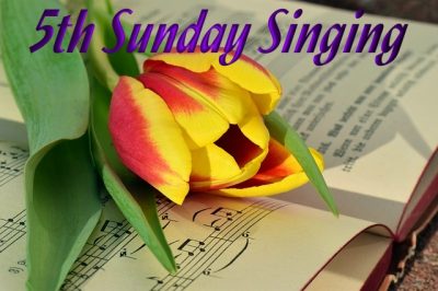 5th Sunday Singing